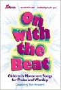 On With The Beat
