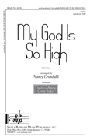My God Is So High