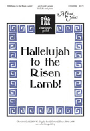 Hallelujah To The Risen Lamb