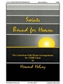 Saints Bound For Heaven
