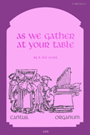 As We Gather At Your Table