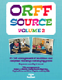 Orff Source Volume 2