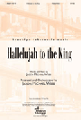Hallelujah To The King