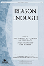 Reason Enough