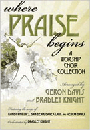 Where Praise Begins