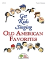 Get Kids Singing Old American Favorites
