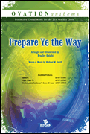 Prepare Ye The Way