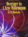 Overture To A New Millennium