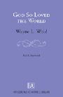 God So Loved The World