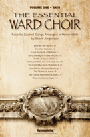 Essential Ward Choir Volume 1