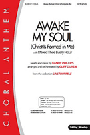 Awake My Soul (Christ Is Formed In Me)