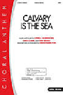 Calvary Is The Sea