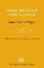 Awake My Heart With Gladness