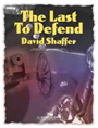 Last To Defend, The