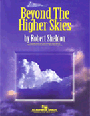 Beyond The Higher Skies
