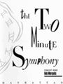 2 Minute Symphony