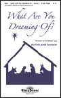 What Are You Dreaming Of