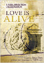 Love Is Alive