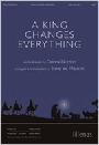 King Changes Everything