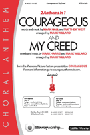 Courageous -&- My Creed