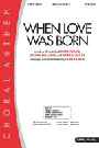 When Love Was Born