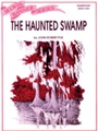 Haunted Swamp
