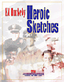 Heroic Sketches