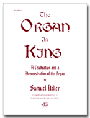 Organ Is King