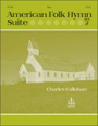 American Folk Hymn Suite  Set 2