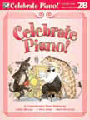 Celebrate Piano  Lesson/Musicianship 2B