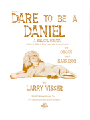 Dare To Be A Daniel