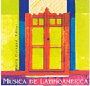 Musica De Latinoamerica