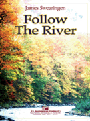 Follow The River