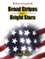 Broad Stripes & Bright Stars