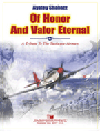 Of Honor & Valor Eternal