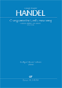 O Sing Unto The Lord A New Song HWV 249b