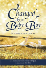 Changed By A Baby Boy
