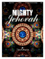 Mighty Jehovah