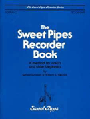 Sweet Pipes Recorder Bk 1