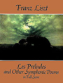 Les Preludes & Other Symphonic Poems