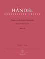 Music For The Royal Fireworks  HWV 351