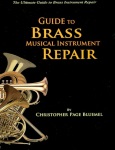 Guide To Brass Musical Instrument Repair