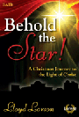 Behold The Star