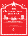 Christmas Concert Idea Book