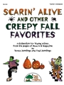 Scarin' Alive & Other Creepy Fall Favorites