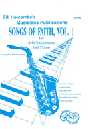 Songs Of Faith  Sax Volume 1
