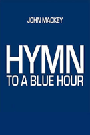 Hymn To A Blue Hour