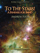 To The Stars  A Fanfare For Band