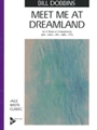 Meet Me At Dreamland
