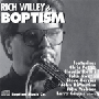 Rich Willey & Boptism
